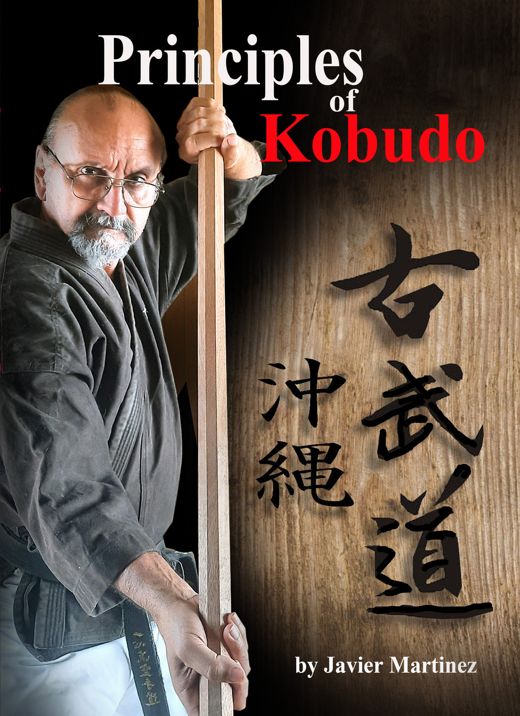 Principles of Kobudo Signed by the Author